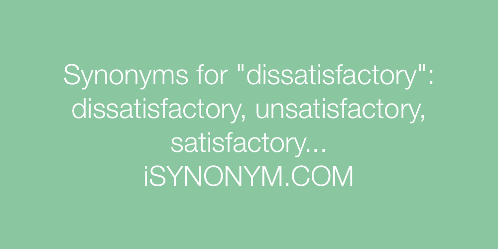 Synonyms dissatisfactory