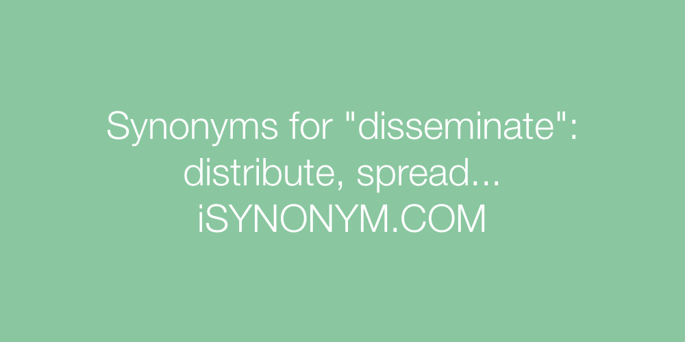 Synonyms disseminate