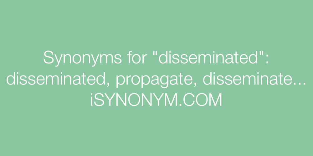 Synonyms disseminated