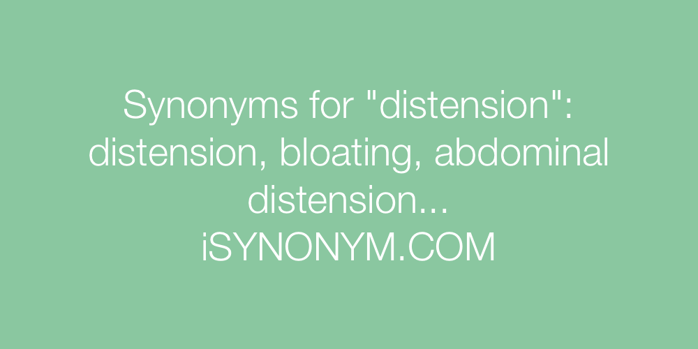 Synonyms distension