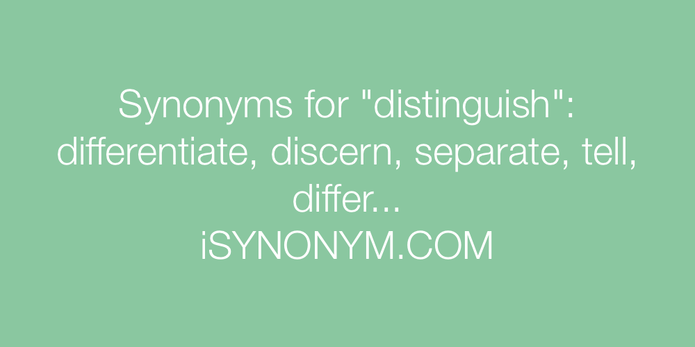 Synonyms distinguish