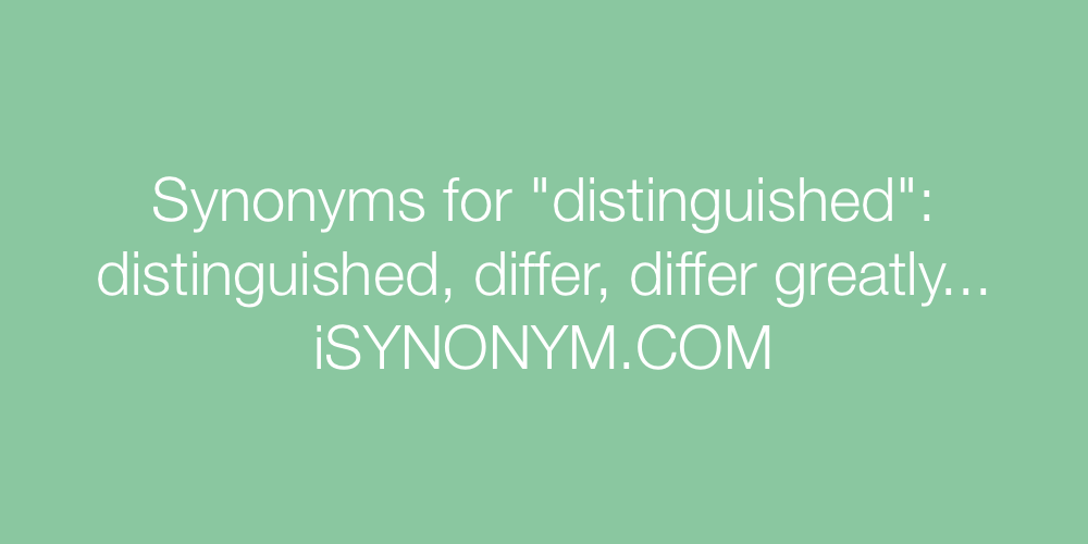 Synonyms distinguished