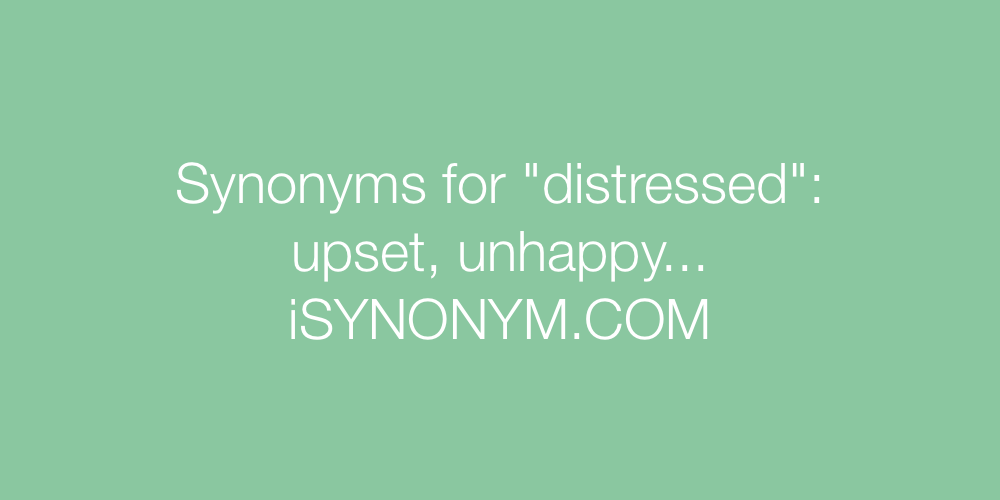Synonyms distressed
