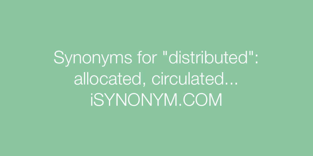 Synonyms distributed
