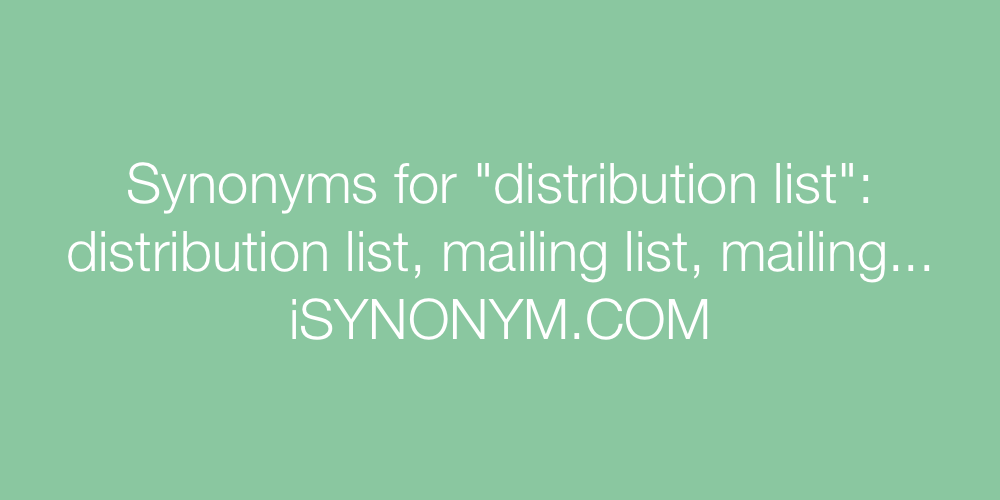 Synonyms distribution list
