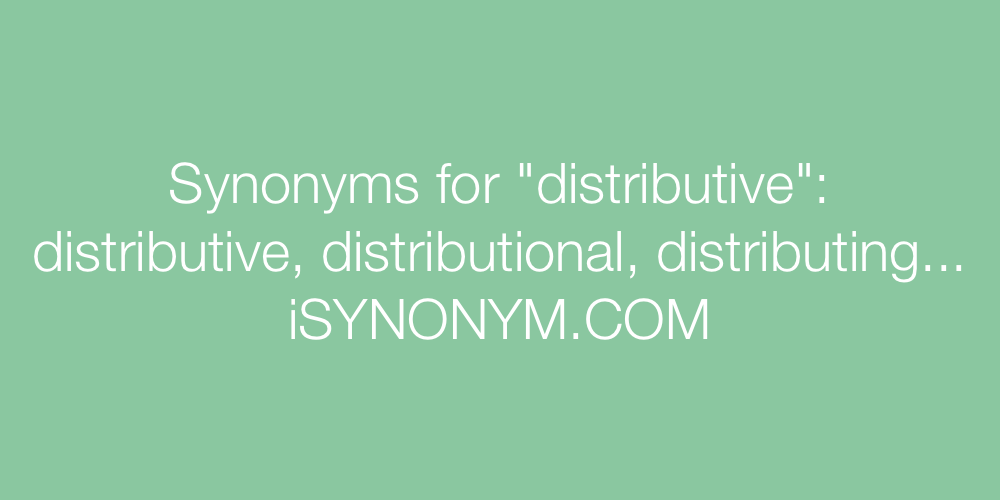 Synonyms distributive