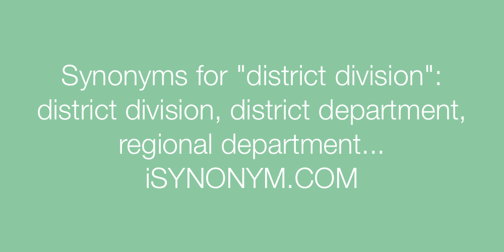 Synonyms district division