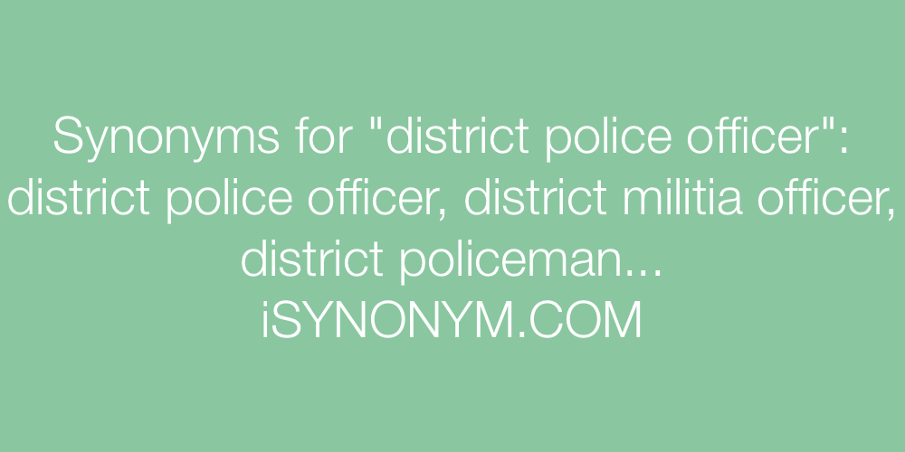 Synonyms district police officer