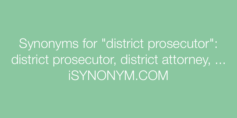 Synonyms district prosecutor
