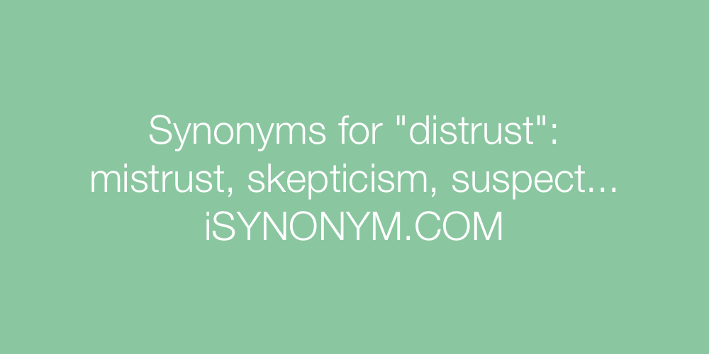 Synonyms distrust