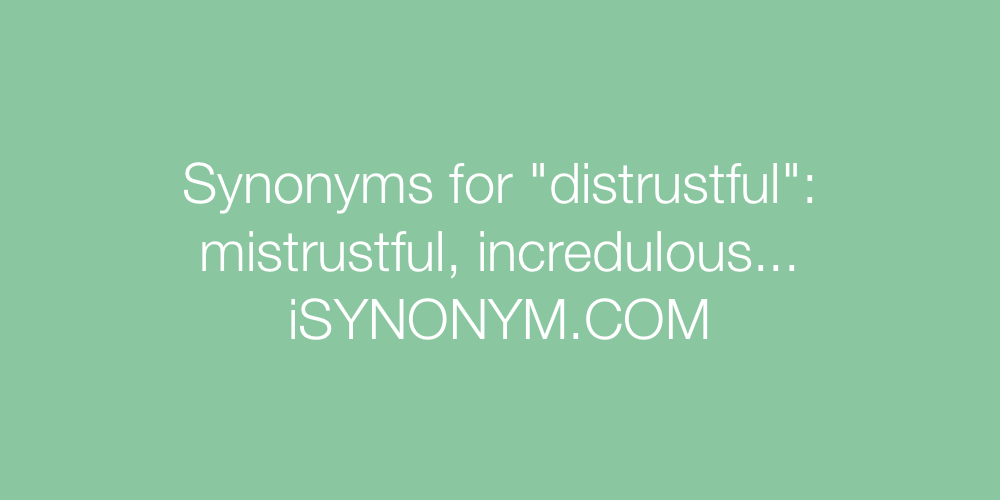 Synonyms distrustful