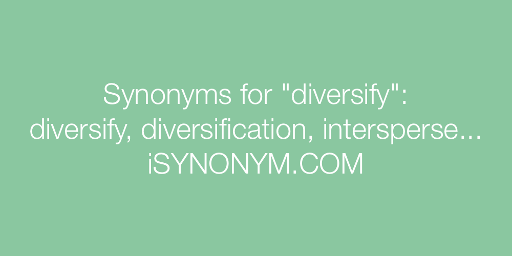 Synonyms diversify