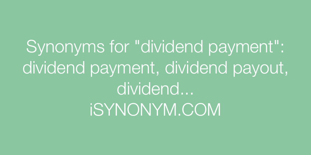 Synonyms dividend payment