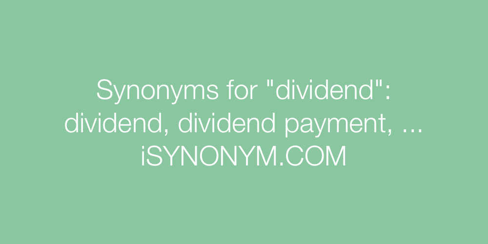 Synonyms dividend