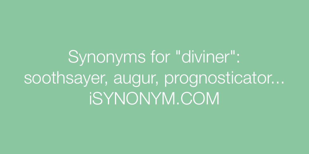 Synonyms diviner