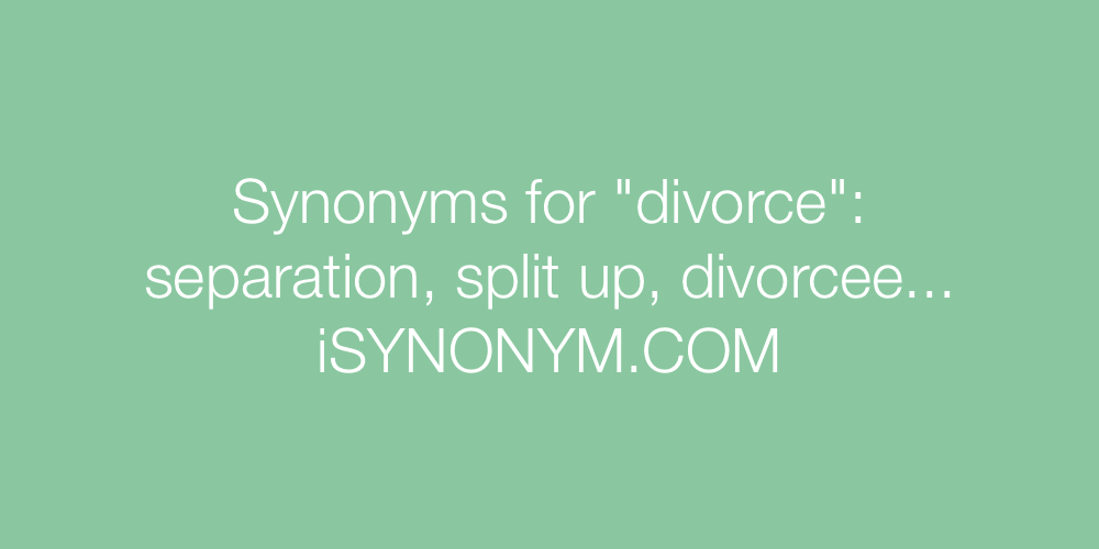 Synonyms divorce