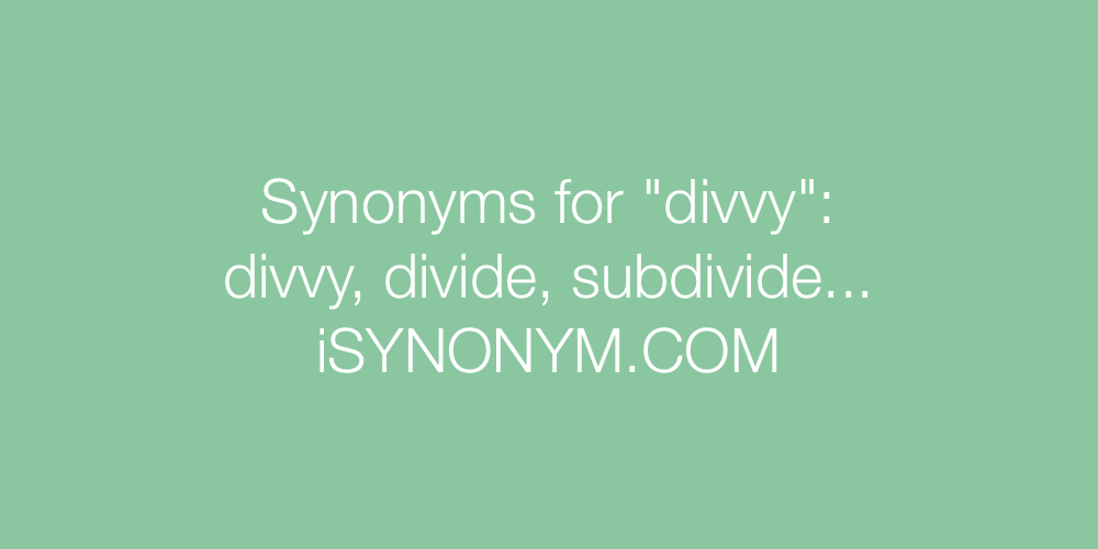 Synonyms divvy
