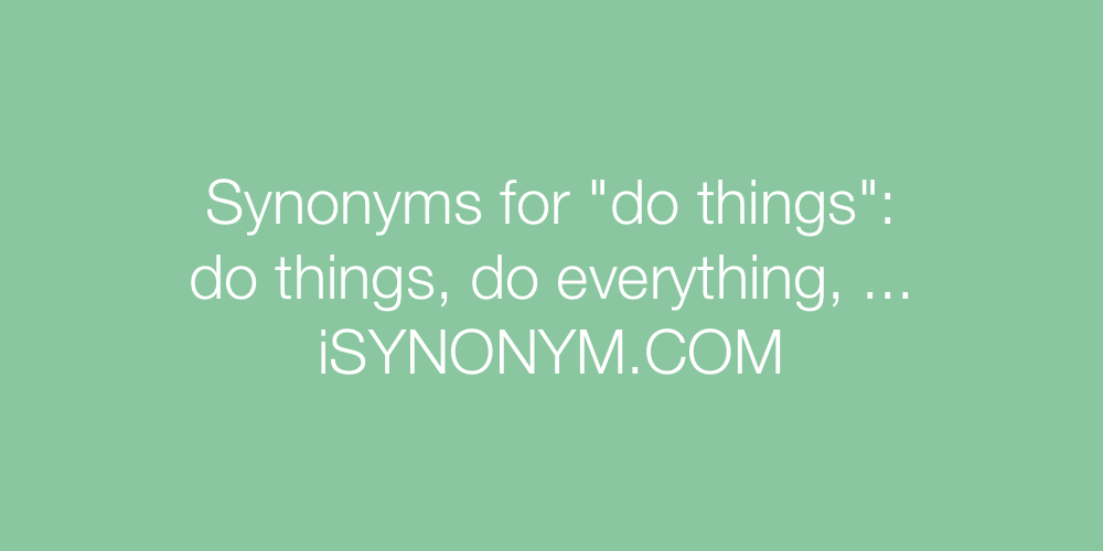 Synonyms do things