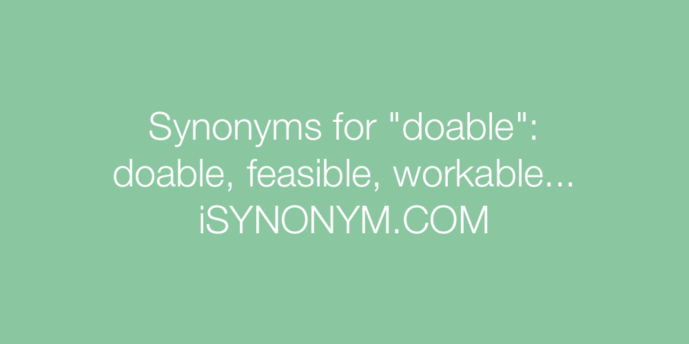 Synonyms doable