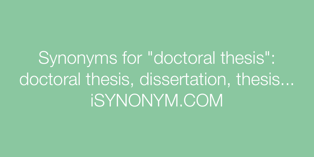 Synonyms doctoral thesis