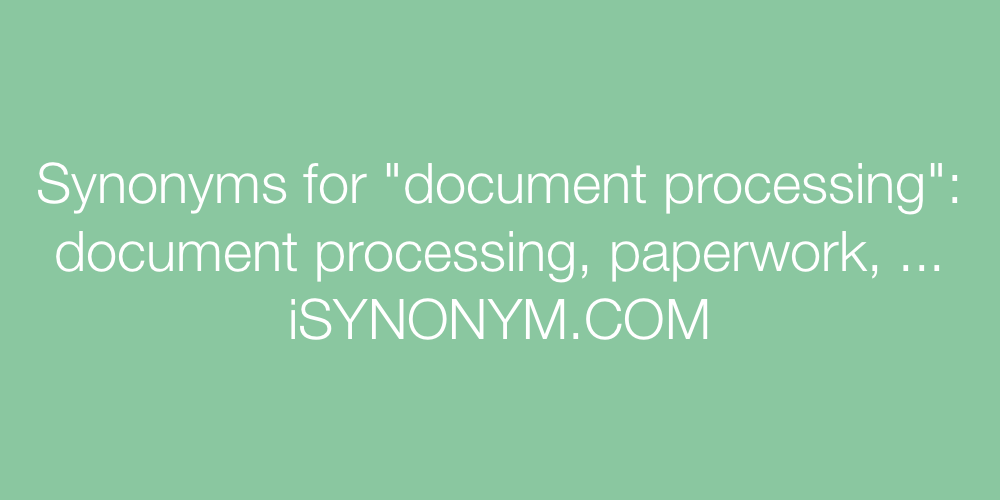 Synonyms document processing