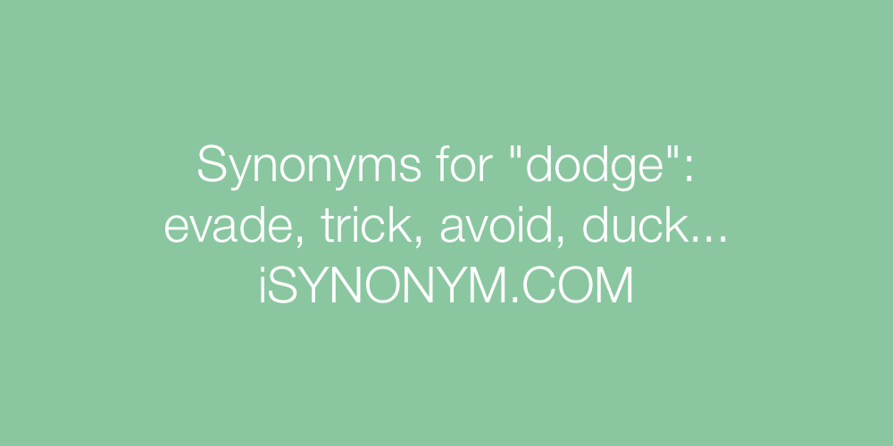 Synonyms dodge