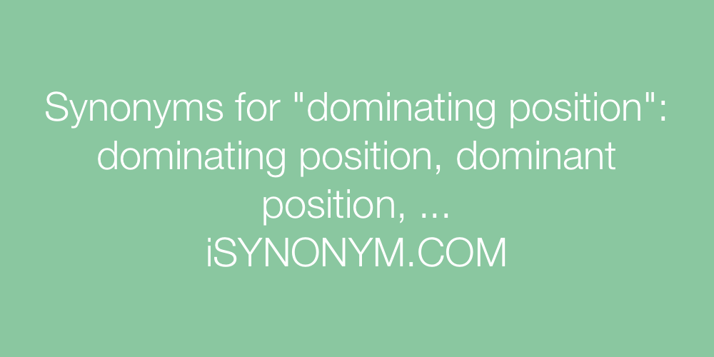 Synonyms dominating position