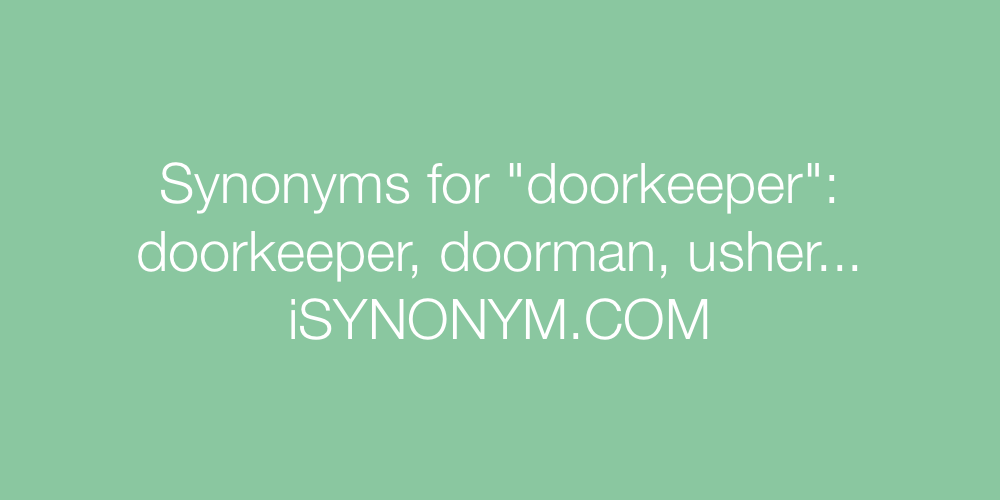 Synonyms doorkeeper