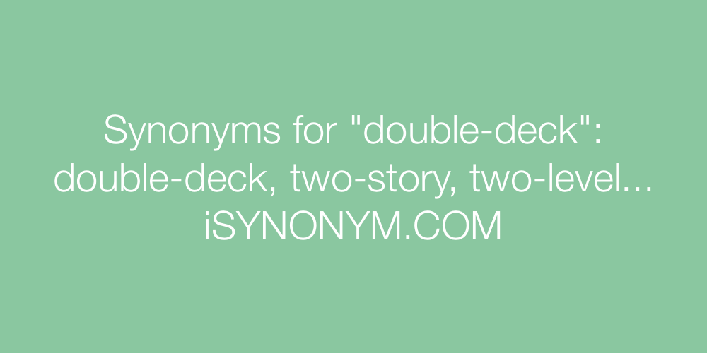 Synonyms double-deck