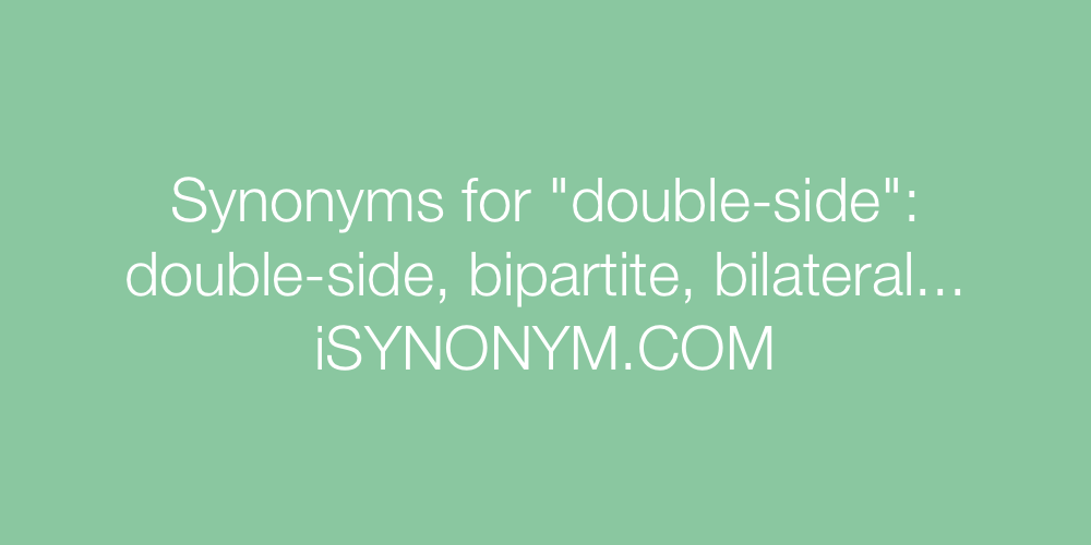 Synonyms double-side