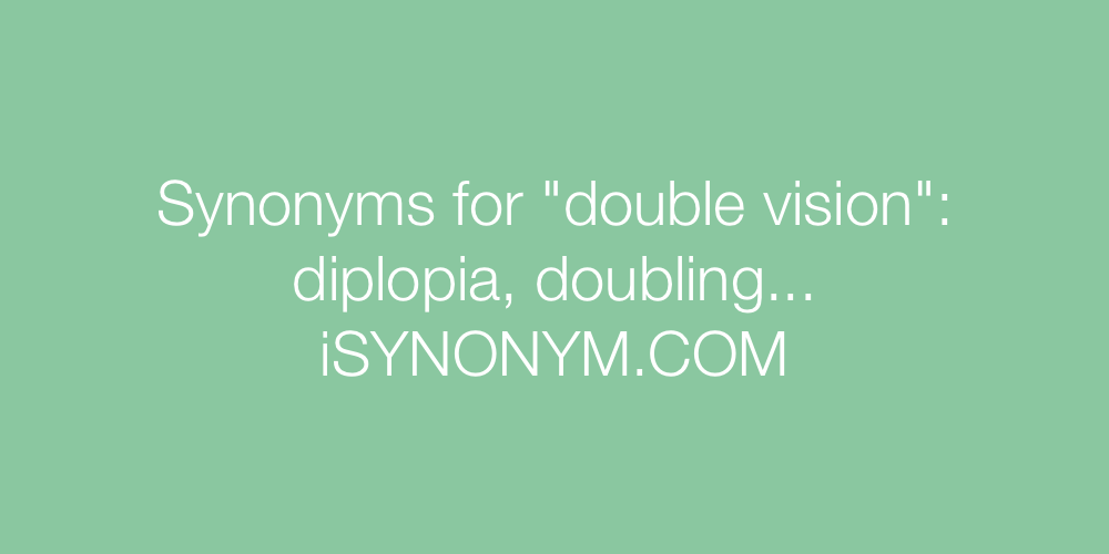 Synonyms double vision