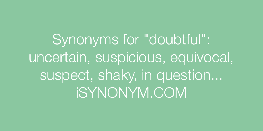 Synonyms doubtful