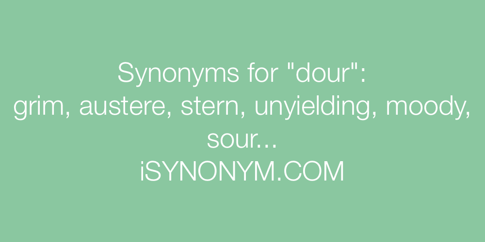 Synonyms dour