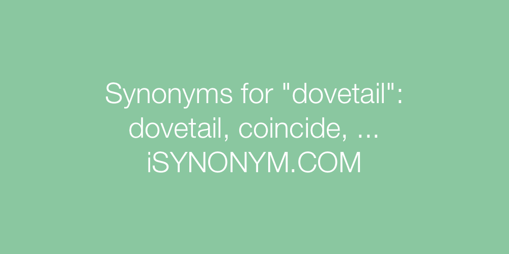Synonyms dovetail