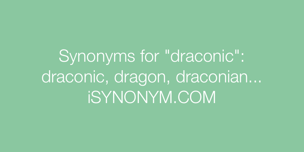 Synonyms draconic