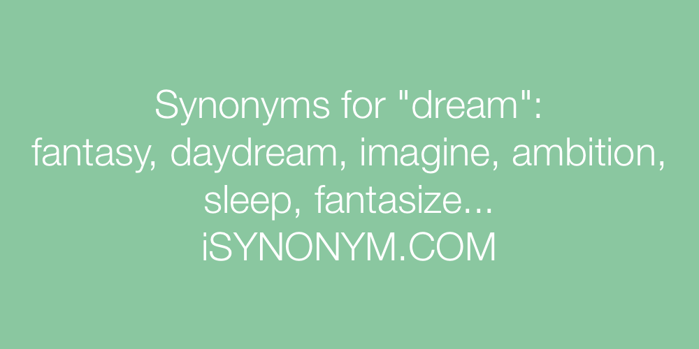 Synonyms dream