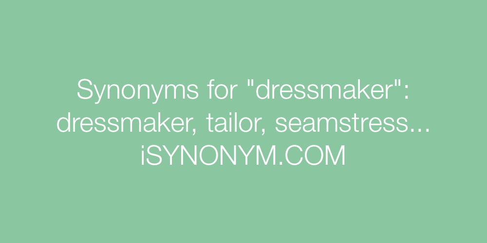 Synonyms dressmaker