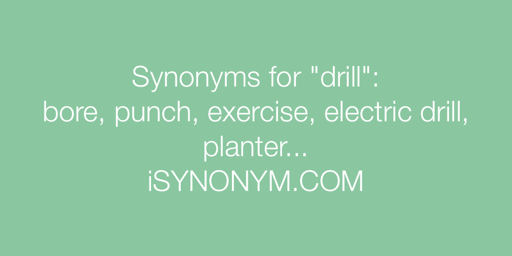 Synonyms drill