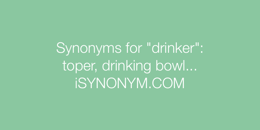 Synonyms drinker