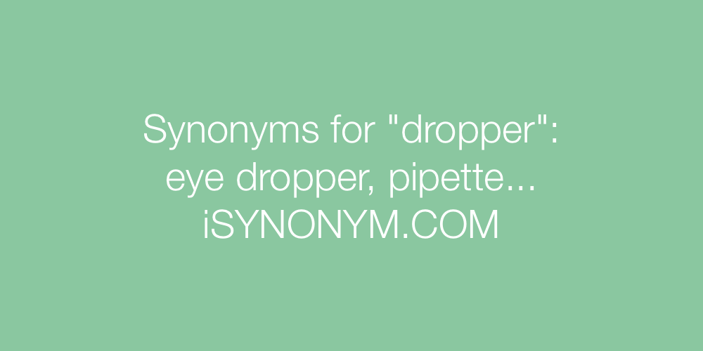 Synonyms dropper