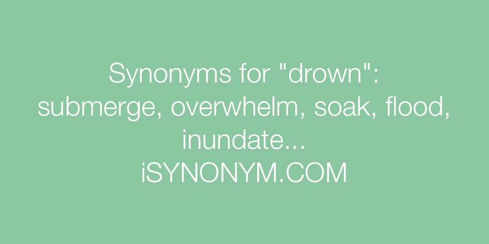 Synonyms drown
