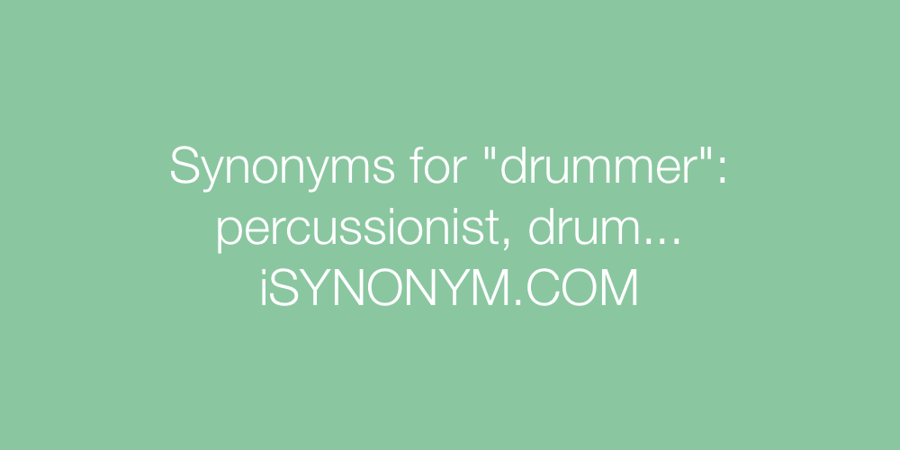 Synonyms drummer