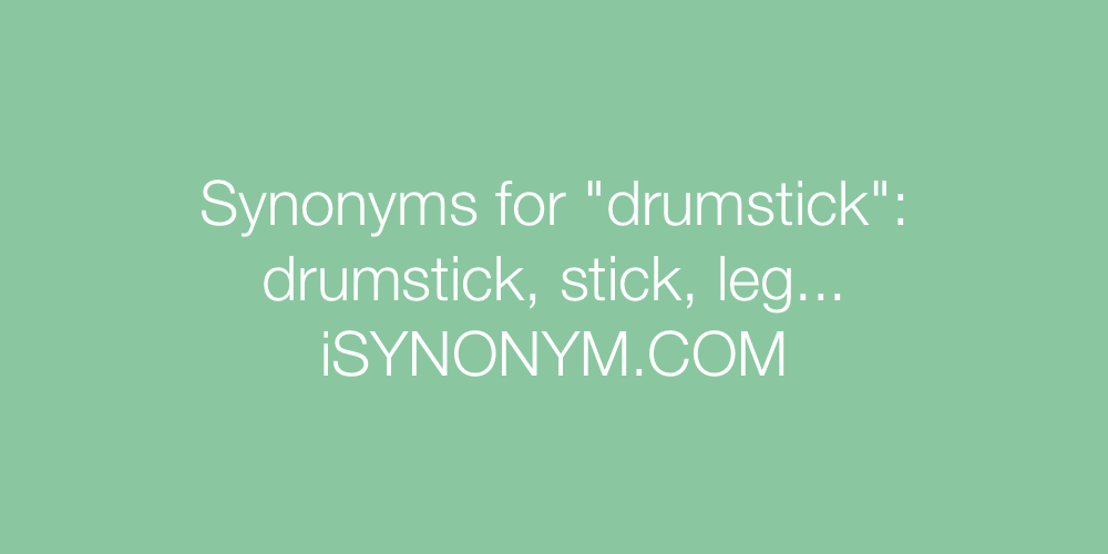 Synonyms drumstick