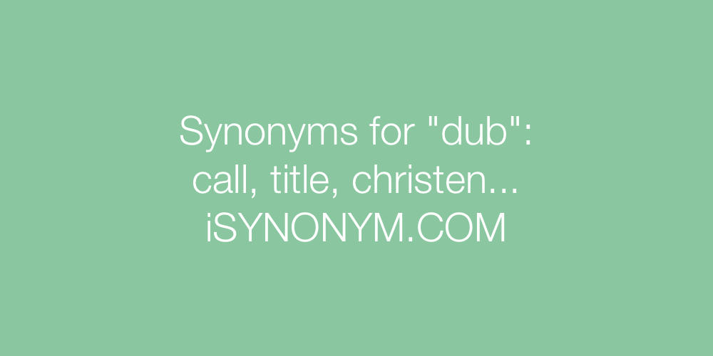 Synonyms dub