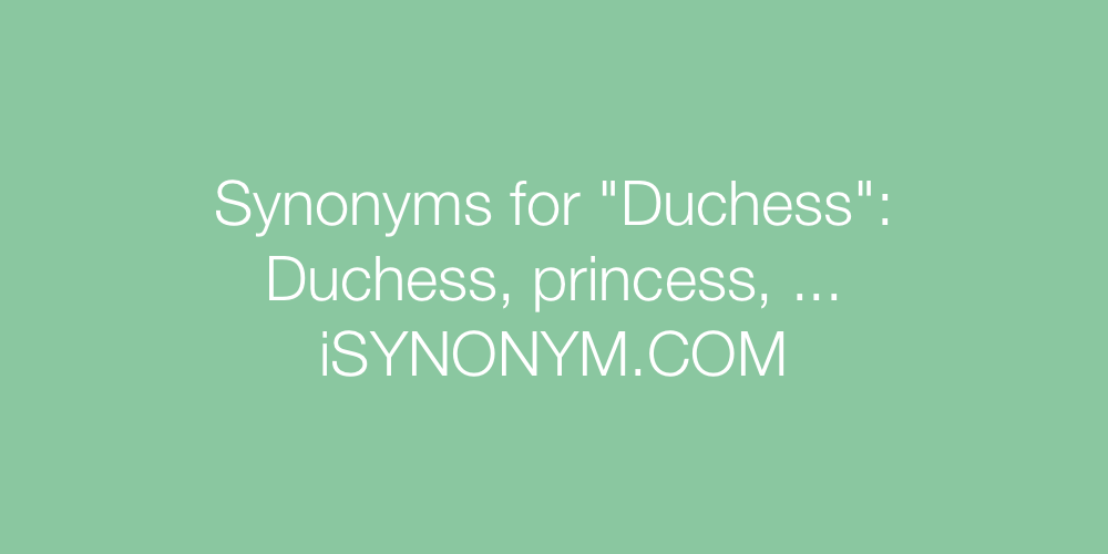 Synonyms Duchess