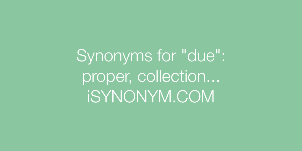 Synonyms due