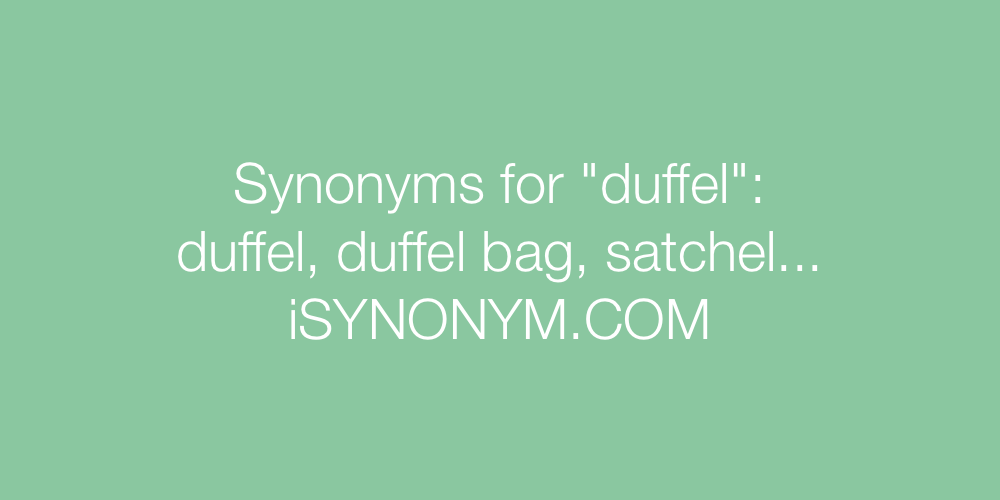 Synonyms duffel