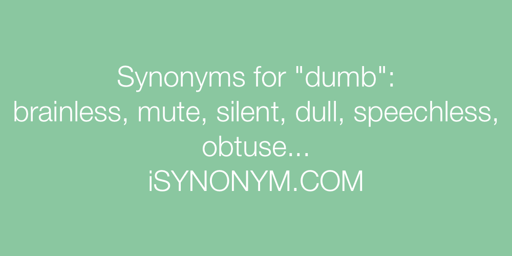 Synonyms dumb