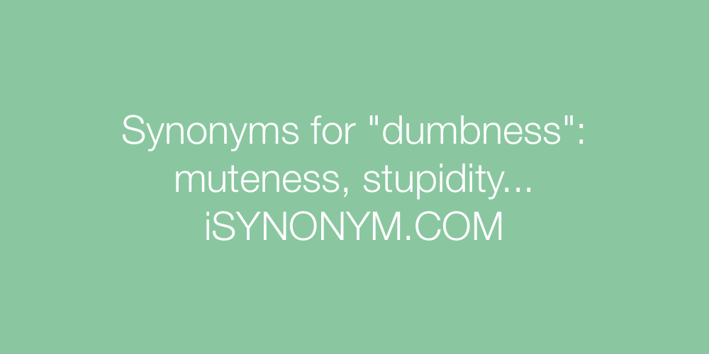 Synonyms dumbness
