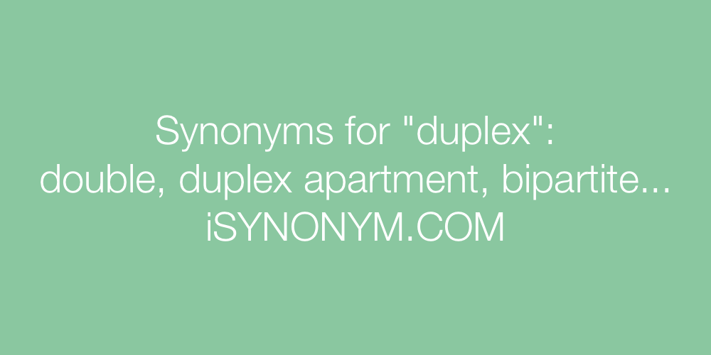 Synonyms duplex